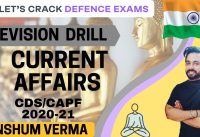 Current Affairs | Revision Drill | Target CDS/CAPF/NDA 2020-2021