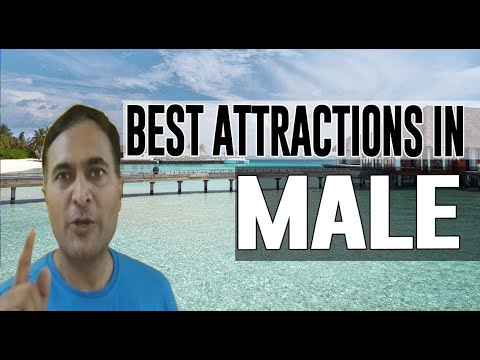 Best Attractions and Places to See in Male, Maldives
